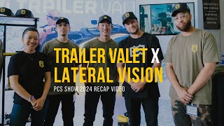 Trailer Valet x Lateral Vision Collaboration 2024 [upl. by Trager711]