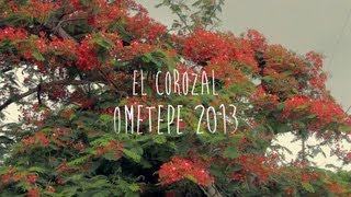 Ometepe 2013 El Corozal [upl. by Ailsun]