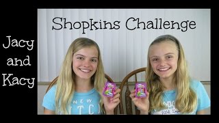 Shopkins Challenge  Jacy and Kacy [upl. by Weatherby]