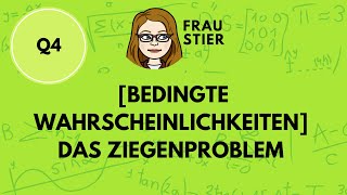 Das Ziegenproblem Bedingte Wahrscheinlichkeiten Stochastik [upl. by Abdu]