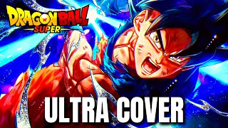 Dragon Ball Super OST ULTRA INSTINCT Epic Rock Cover [upl. by Ykcir757]