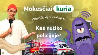 Kas nutiko policijoje  MOKESČIUKŲ NUOTYKIAI 4 [upl. by Llenwahs]