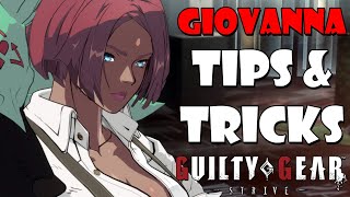 Guilty Gear Strive  Giovanna Tips amp Tricks Guide [upl. by Arahsak]