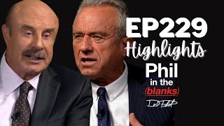 Robert F Kennedy Jr Interview with Dr Phil  Part 2  Ep 229 Highlights  Phil in the Blanks [upl. by Hathcock]