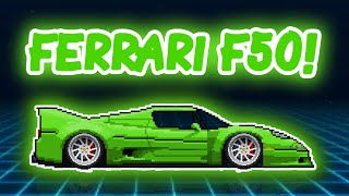 I BUILT a FERRARI F50 in PIXEL CAR RACER  Pixel Car Racer [upl. by Blanche469]