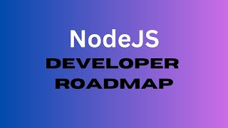 Nodejs Developer Roadmap 2023 [upl. by Chaffinch]