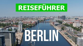 Die Stadt Berlin in 4k Deutschland Berlin  Orte die man besuchen sollte [upl. by Acessej]