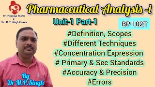 Pharmaceutical Analysis BP102T  Unit1 Part1 All in One  BPharm 1st Year 1st Sem [upl. by Ahseyi996]