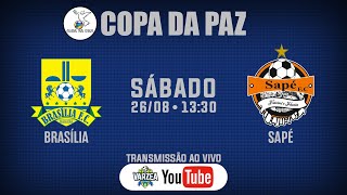 Brasília FC x Sapé FC • Copa da Paz 2023 [upl. by Hareehat]