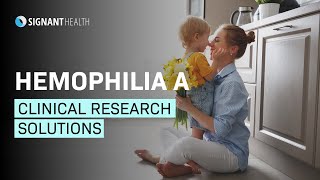 Hemophilia A Clinical Research Solutions [upl. by Triplett]