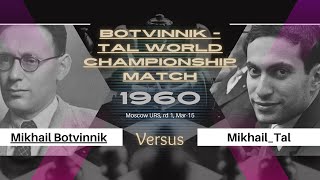 Mikhail Botvinnik vs Mikhail Tal World Championship Match 1960 [upl. by Rayner]