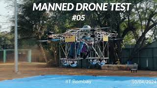 Manned Drone Flight Test  IIT Bombay by Abhijith Acharya on 06042024 [upl. by Lotus]