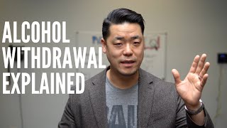 Alcohol Withdrawal Explained [upl. by Idnor]