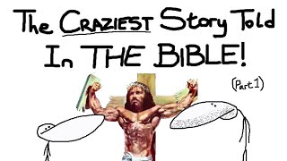 The Craziest Story Ever Told Bible Stories Part 1 [upl. by Ahsias]