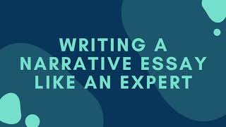 Writing a Narrative Essay Like an Expert [upl. by Erwin]