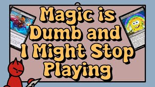 My Many Issues with Current Magic the Gathering [upl. by Ecneret552]