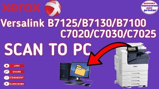 Xerox® VersaLink®Configuring Scan To pc  VersaLink b 712571007130C7020C7025C7030 scan to pc [upl. by Abramson]