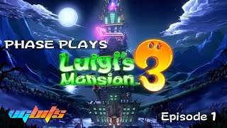 Phase Plays Luigis Mansion 3  Episode 1 [upl. by Adneral]