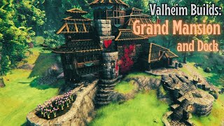 Valheim Builds SHOWCASE  quotIntricate Grand House with Dockquot [upl. by Moe149]