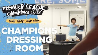 DRESSING ROOM EXCLUSIVE  Man City Premier League Champions 201718 [upl. by February]