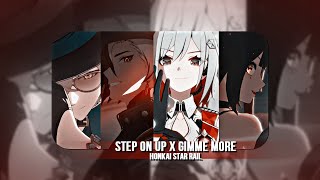 Step on up x Gimme More  Honkai Star Rail [upl. by Ines]