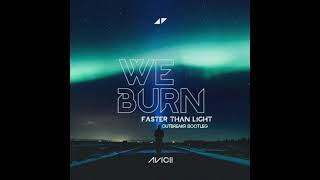 Avicii feat Sandro Cavazza  We Burn faster than Light Outbreakr Remix [upl. by Chrysa]