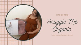 SNUGGLE ME ORGANICS INFANT LOUNGER REVIEW  UNBOXING IN GUMDROP [upl. by Rebeca]