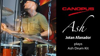 CANOPUS  カノウプス Jotan Afanador plays Canopus Ash Drum Kit [upl. by West]