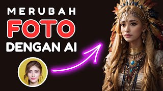 🔴 Tutorial Merubah Foto dengan AI  Tutorial AI untuk Pemula [upl. by Afrikah303]