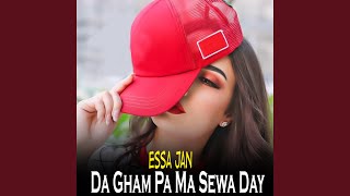 Da Gham Pa Ma Sewa Day [upl. by Ahsinit514]