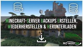 MCHOST24 Backups auf MinecraftServer erstellen wiederherstellen amp herunterladen [upl. by Wamsley411]