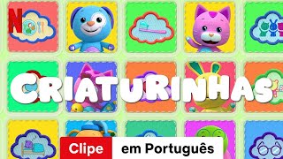 Criaturinhas Temporada 1 Clipe  Trailer em Português  Netflix [upl. by Anires349]