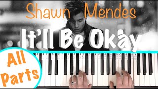 How to play ITLL BE OKAY  Shawn Mendes Piano Tutorial Chords Accompaniment [upl. by Peppie]