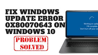 Fix Windows Update Error 0x80070643 on Windows 10 [upl. by Hertzog]