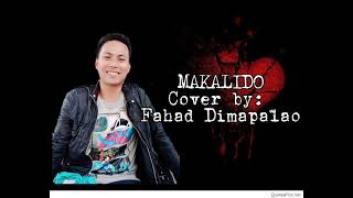 MAKALIDO with lyrics cover [upl. by Kaenel]