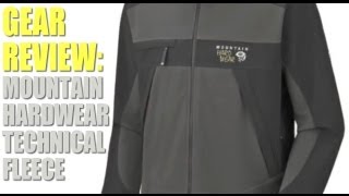 Gear Review Mountain Hardwear® Windstopper Technical Fleece [upl. by Pierre281]