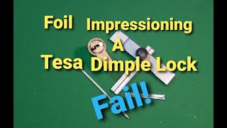 134 Testing a Chinese Foil Impressioning tool on a Tesa dimple lock [upl. by Adirahs]