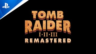 Tomb Raider IIII Remastered  Announce Trailer  PS5 amp PS4 Games [upl. by Tab520]