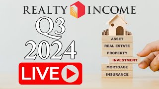 Realty Income Q3 2024 Live Earnings Call [upl. by Turoff]