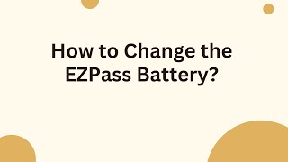 How to Change the EZPass Battery [upl. by Angeli]