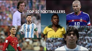 Top 10 Footballers Of All Time updated after World Cup 2022 [upl. by Ofelia]