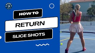 How To Return Slice In Pickleball [upl. by Balac286]