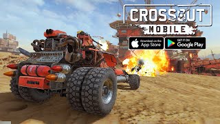 Crossout Mobile  Grand Open Gameplay AndroidIOS [upl. by Toddie]