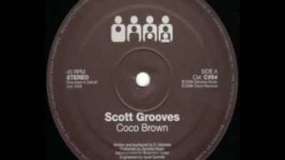 Scott Grooves  Coco Brown [upl. by Hauger]