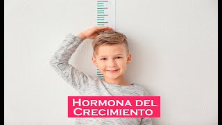 Hormona del Crecimiento Lo Que No Sabías [upl. by Dinsdale]