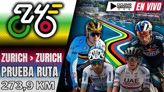 🔴EN VIVO 🚵‍♂️ MUNDIAL DE CICLISMO  ZURICH 2024🔴​ PRUEBA RUTA  2739 KM 🚵‍♂️ [upl. by Rolyt]