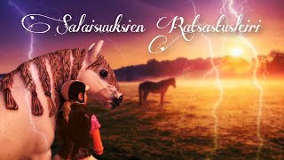 SALAISUUKSIEN RATSASTUSLEIRI osa 3 [upl. by Nicolina253]