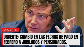 🔥 URGENTE CAMBIO de ULTIMO MOMENTO EN LAS FECHAS DE COBRO A JUBILADOS Y PENSIONADOS [upl. by Farika]