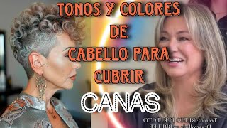 TONOS y COLORES de CABELLO Para CUBRIR CANAS Y dar LUZ al Rostro Luce RADIANTE Y REJUVENECIDA 💇‍♀️ [upl. by Anaerda]