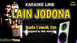 🔴LAIN JODONA KARAOKE KOPLO RAMPAK NADA PRIA CORD Em [upl. by Anayad]